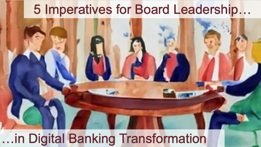 5 Imperatives for Board Leadership in Digital Banking Transformation 